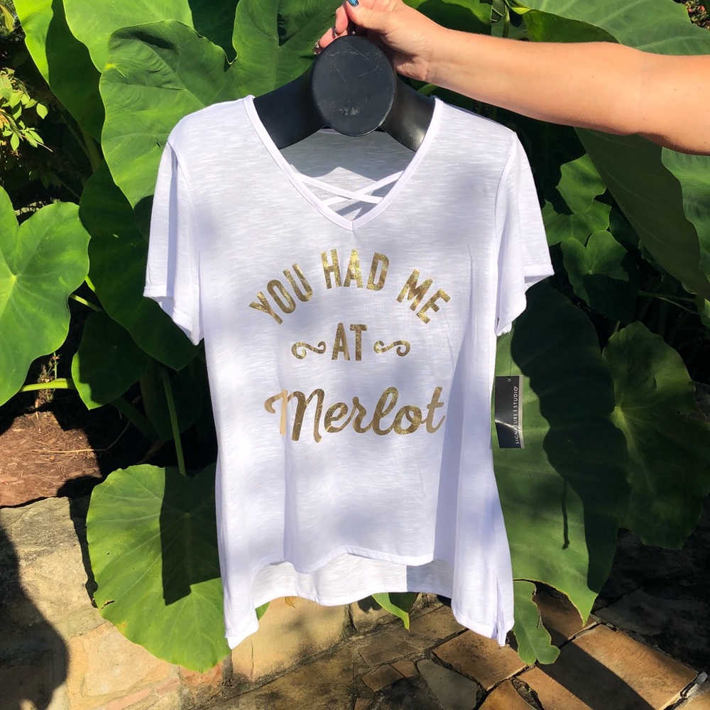 You Had Me At Merlot Signature Studio Shirt